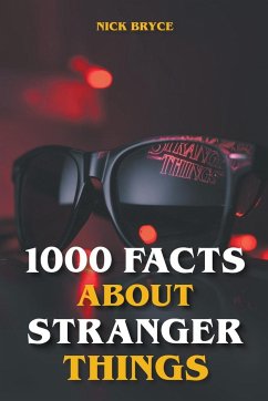 1000 Facts About Stranger Things - Bryce, Nick