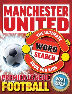 Manchester United Premier League Football Word Search Book For Kids - Creative Kids Studio