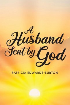 A Husband Sent by God - Edwards-Burton, Patricia