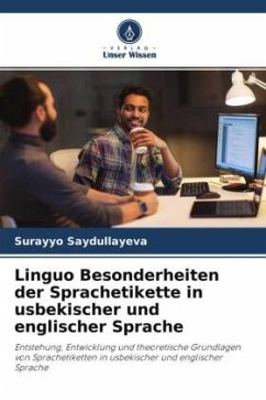 Linguo Besonderheiten der Sprachetikette in usbekischer und englischer Sprache - Saydullayeva, Surayyo
