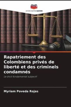 Rapatriement des Colombiens privés de liberté et des criminels condamnés - Poveda Rojas, Myriam