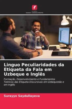 Linguo Peculiaridades da Etiqueta da Fala em Uzbeque e Inglês - Saydullayeva, Surayyo