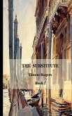 The Substitute - Book I Hardcover