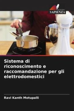 Sistema di riconoscimento e raccomandazione per gli elettrodomestici - Motupalli, Ravi Kanth