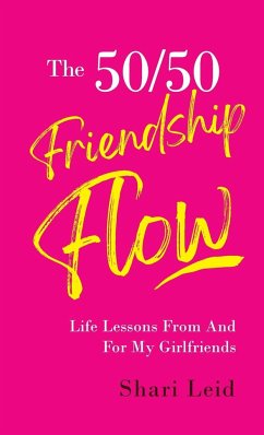 The 50/50 Friendship Flow - Leid, Shari