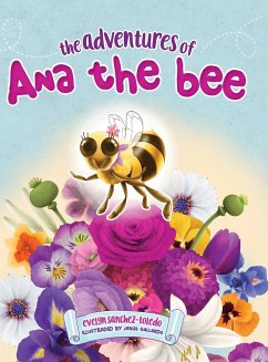 The Adventures of Ana the Bee - Sanchez-Toledo, Evelyn