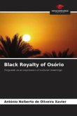 Black Royalty of Osório