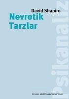 Nevrotik Tarzlar - Shapiro, David
