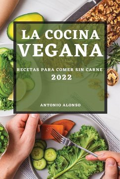 LA COCINA VEGANA 2022 - Alonso, Antonio