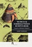 Kurulus Sarmalindan Kurtulmak