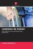 CADEIRAS DE RODAS