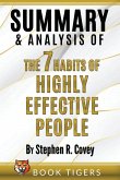Summary and Analysis of The 7 Habits of Highly Effective People by Stephen R. Covey