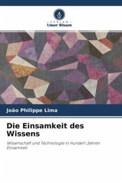 Die Einsamkeit des Wissens - Lima, João Philippe