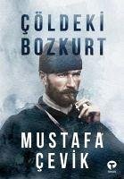 Cöldeki Bozkurt - Cevik, Mustafa