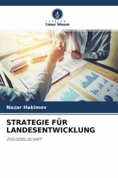 STRATEGIE FÜR LANDESENTWICKLUNG - Hakimov, Nazar