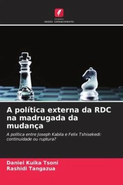 A política externa da RDC na madrugada da mudança - Kuika Tsoni, Daniel;Tangazua, Rashidi