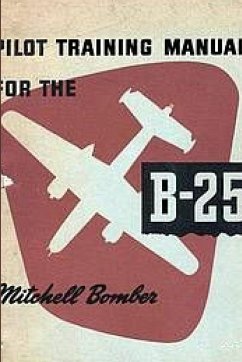 Pilot Training Manual for the Mitchell Bomber B-25 - Forces, Army Air