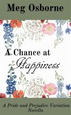 A Chance at Happiness A Chance at Happiness