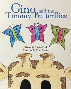 Gino and the Tummy Butterflies - Cook, Yvette