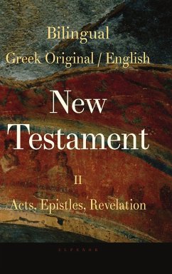 Bilingual New Testament II - Acts, Epistles, Revelation - Valsamis, George