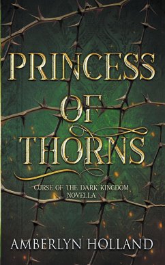 Princess of Thorns - Holland, Amberlyn