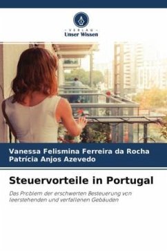 Steuervorteile in Portugal - Felismina Ferreira da Rocha, Vanessa;Anjos Azevedo, Patrícia