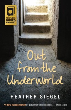 Out From the Underworld - Siegel, Heather