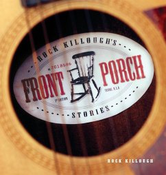 Rock Killough's Front Porch Stories - Killough, Rock