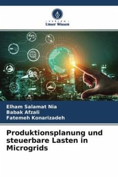 Produktionsplanung und steuerbare Lasten in Microgrids - Salamat Nia, Elham;Afzali, Babak;Konarizadeh, Fatemeh