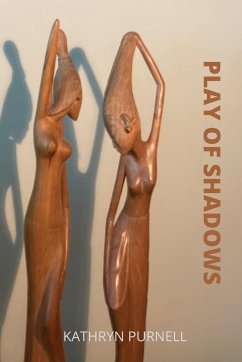 PLAY OF SHADOWS - Purnell, Kathryn