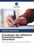 Grundlagen des effektiven Aufsatzschreibens - Lehrerbuch