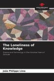The Loneliness of Knowledge