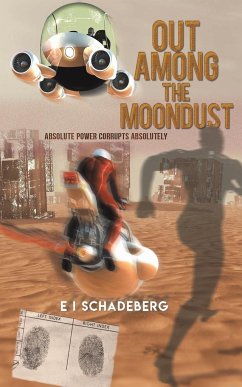 Out Among the Moondust - Schadeberg, E I
