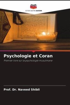 Psychologie et Coran - Shibli, Prof. Dr. Naveed