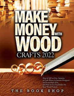 Make Money with Wood Crafts 2022 - The Book Shop