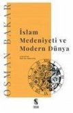 Islam Medeniyeti ve Modern Dünya