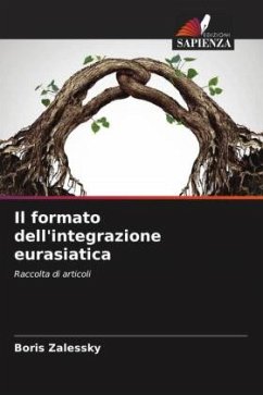 Il formato dell'integrazione eurasiatica - Zalessky, Boris