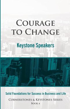 Courage to Change - Doan, Man; Kaplen, Karen; Wojciechowski, Laverne