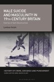 Male Suicide and Masculinity in 19th-century Britain (eBook, PDF)