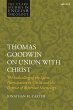 Thomas Goodwin on Union with Christ... - Bild 1