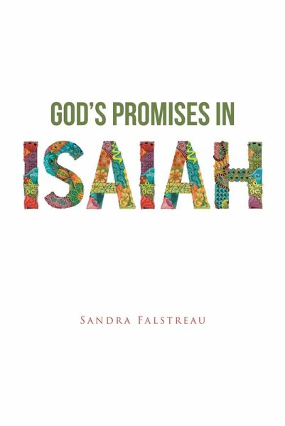God's Promises in Isaiah (eBook, ePUB) von Sandra Falstreau - bücher.de
