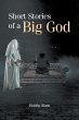 Short Stories of a Big God (eBook, ePUB) - Bild 1
