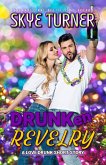 Drunken Revelry (Love Drunk Short Stories, #2) (eBook, ePUB) Drunken Revelry (Love Drunk Short Stories, #2) (eBook, ePUB)
