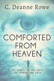 Comforted From Heaven (eBook, ePUB)