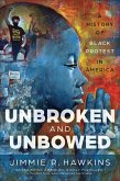 Unbroken and Unbowed (eBook, ePUB)