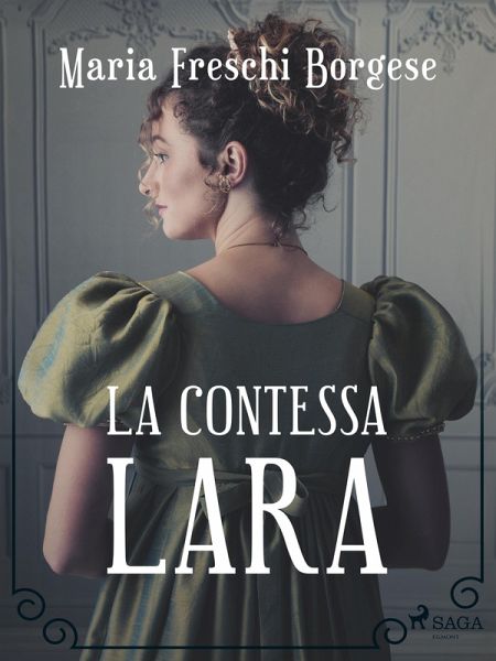 La contessa Lara (eBook, ePUB) La contessa Lara (eBook, ePUB)