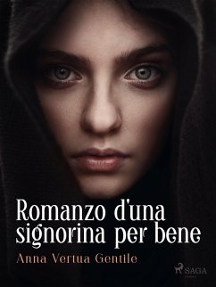 Romanzo d'una signorina per bene (eBook, ePUB) - Gentile, Anna Vertua