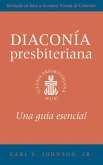 The Presbyterian Deacon, Spanish Edition (eBook, ePUB)