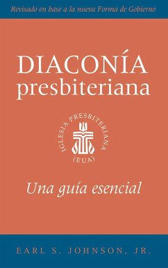 The Presbyterian Deacon, Spanish Edition (eBook, ePUB) - Johnson, Earl S.
