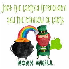 Cover Jack the Farting Leprechaun and The Rainbow of Farts (eBook, ePUB)